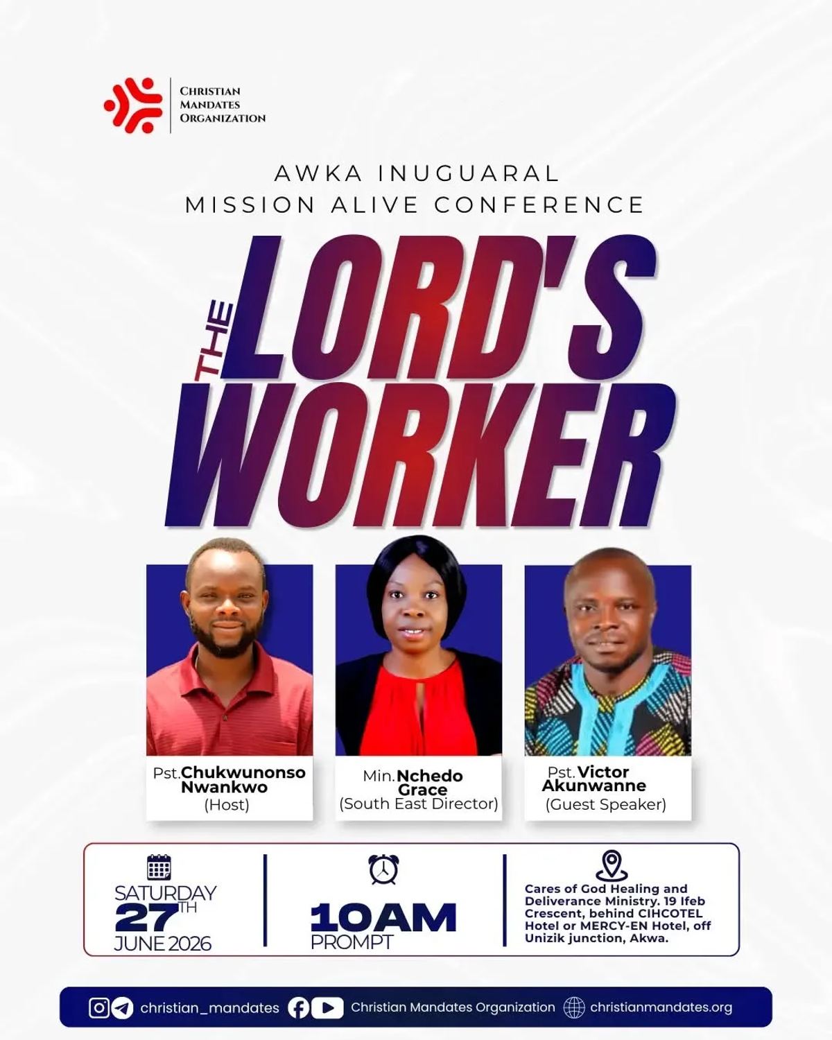 Flyer for the Awka Inaugural Mission Alive Conference, The Lord's Worker, on Saturday 27 June 2026 at 10am, with Pastor Chukwunonso Nwankwo (host), Minister Nchedo Grace (South East Director) and Pastor Victor Akunwanne (guest speaker).